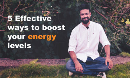 5 effective ways to boost your energy levels