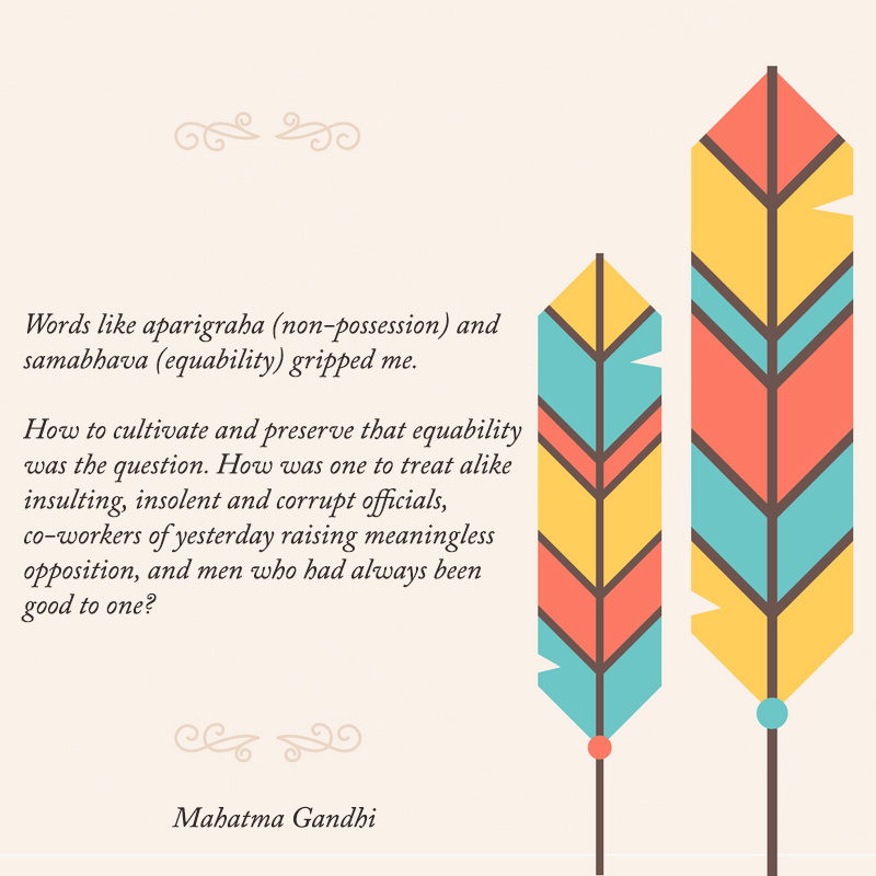 Mahatma gandhi quotes on equality and non-possession