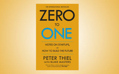 Zero to one by Peter Thiel – A review