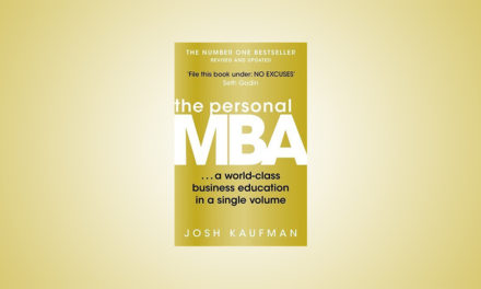 The personal MBA by Josh Kaufman – A review