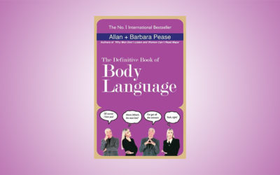The definitive book of body language by Allan and Barbara Pease – A review