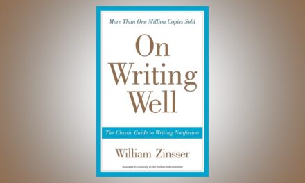 On Writing Well: The Classic Guide to Writing Nonfiction by William Zinsser – A Review