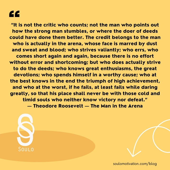  Theodore Roosevelt quote the man in the arena